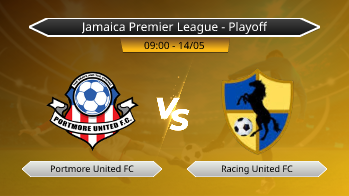 Jamaica Premier League - Playoff Portmore United FC VS Racing United FC