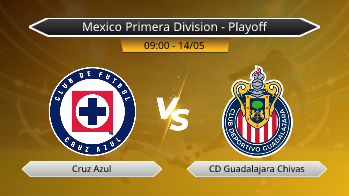 Mexico Primera Division - Playoff Cruz Azul VS CD Guadalajara Chivas