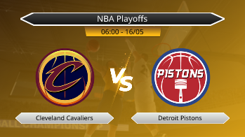 NBA Playoffs Cleveland Cavaliers VS Detroit Pistons