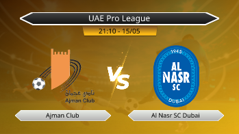 UAE Pro League Ajman Club VS Al Nasr SC Dubai