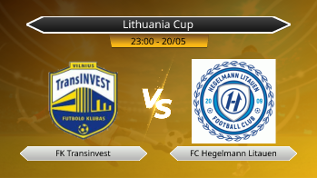 Lithuania Cup FK Transinvest VS FC Hegelmann Litauen