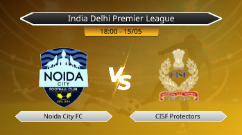 India Delhi Premier League Noida City FC VS CISF Protectors