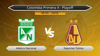 Colombia Primera A - Playoff Atletico Nacional VS Deportes Tolima
