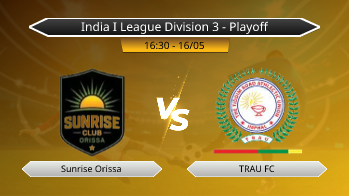 India I League Division 3 - Playoff Sunrise Orissa VS TRAU FC