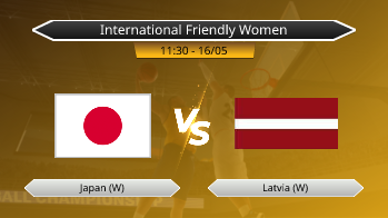 International Friendly Women Japan (W) VS Latvia (W)