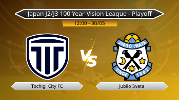 Japan J2/J3 100 Year Vision League - Playoff Tochigi City FC VS Jubilo Iwata