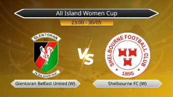 All Island Women Cup Glentoran Belfast United (W) VS Shelbourne FC (W)