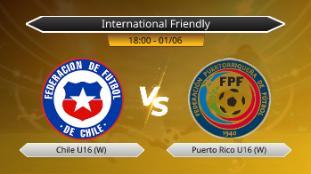International Friendly Chile U16 (W) VS Puerto Rico U16 (W)