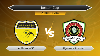 Jordan Cup Al Hussein SC VS Al Jazeera Amman