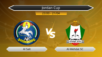 Jordan Cup Al Salt VS Al-Wehdat SC