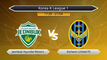 Korea K League 1 Jeonbuk Hyundai Motors VS Incheon United FC
