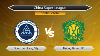 China Super League Shenzhen Peng City VS Beijing Guoan FC