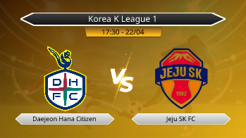 Korea K League 1 Daejeon Hana Citizen VS Jeju SK FC
