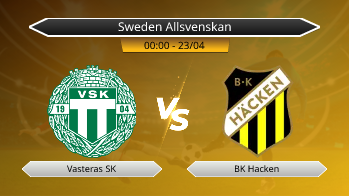 Sweden Allsvenskan Vasteras SK VS BK Hacken