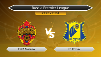 Russia Premier League CSKA Moscow VS FC Rostov