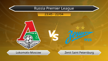Russia Premier League Lokomotiv Moscow VS Zenit Saint Petersburg