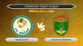 Uzbekistan Super League Nasaf Qarshi VS Lokomotiv Tashkent