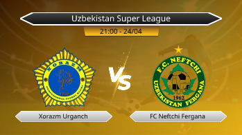 Uzbekistan Super League Xorazm Urganch VS FC Neftchi Fergana