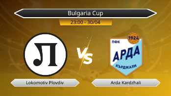 Bulgaria Cup Lokomotiv Plovdiv VS Arda Kardzhali