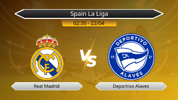 Spain La Liga Real Madrid VS Deportivo Alaves
