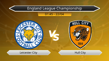 England League Championship Leicester City VS Hull City