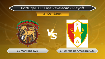 Portugal U23 Liga Revelacao - Playoff CS Maritimo U23 VS CF Estrela da Amadora U23