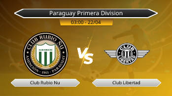 Paraguay Primera Division Club Rubio Nu VS Club Libertad