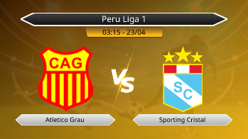 Peru Liga 1 Atletico Grau VS Sporting Cristal