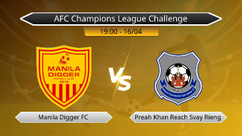 AFC Champions League Challenge - Manila Digger FC vs Preah Khan Reach Svay Rieng