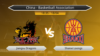 China - Basketball Association Jiangsu Dragons VS Shanxi Loongs