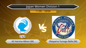 Japan Women Division 1 AS Harima Albion (W) VS Okayama Yunogo Belle (W)