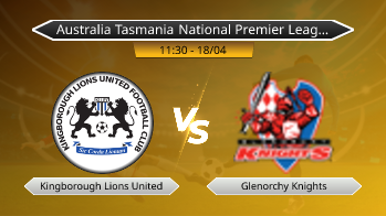 Australia Tasmania National Premier League Kingborough Lions United VS Glenorchy Knights