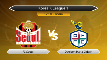 Korea K League 1 FC Seoul VS Daejeon Hana Citizen