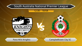 South Australia National Premier League Para Hills Knights VS Campbelltown City SC