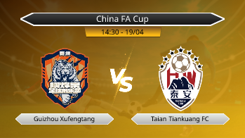 China FA Cup Guizhou Xufengtang VS Taian Tiankuang FC