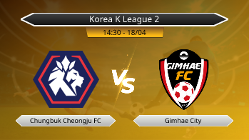 Korea K League 2 Chungbuk Cheongju FC VS Gimhae City