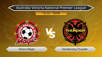 Australia Victoria National Premier League Altona Magic VS Dandenong Thunder
