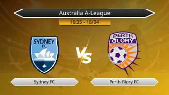 Australia A-League Sydney FC VS Perth Glory FC