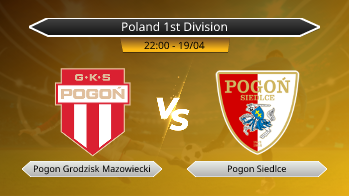 Poland 1st Division Pogon Grodzisk Mazowiecki VS Pogon Siedlce