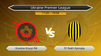 Ukraine Premier League Kryvbas Kryvyi Rih VS FC Rukh Vynnyky