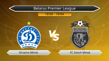 Belarus Premier League Dinamo Minsk VS FC Isloch Minsk