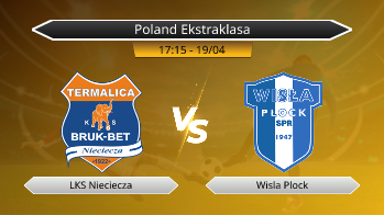 Poland Ekstraklasa LKS Nieciecza VS Wisla Plock