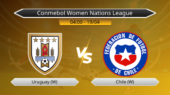 Conmebol Women Nations League Uruguay (W) VS Chile (W)