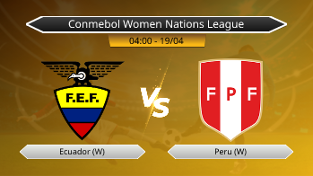 Conmebol Women Nations League Ecuador (W) VS Peru (W)