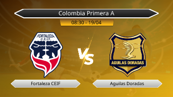 Colombia Primera A Fortaleza CEIF VS Aguilas Doradas