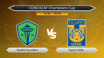 CONCACAF Champions Cup - Seattle Sounders vs Tigres UANL