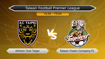 Taiwan Football Premier League Athletic Club Taipei VS Taiwan Power Company FC