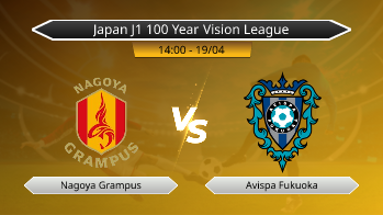 Japan J1 100 Year Vision League Nagoya Grampus VS Avispa Fukuoka