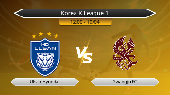 Korea K League 1 Ulsan Hyundai VS Gwangju FC