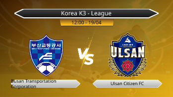 Korea K3 - League Busan Transportation Corporation VS Ulsan Citizen FC